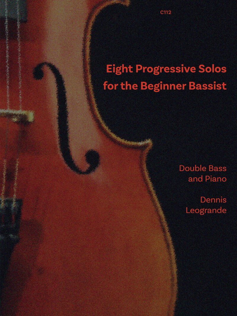 Leogrande - Eight Progressive Solos for the Beginner Bassist