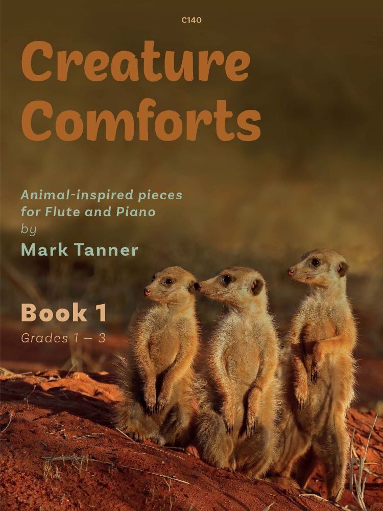 Creature Comforts Book 1 for Flute and Piano (Grades 1-3) by Mark Tanner