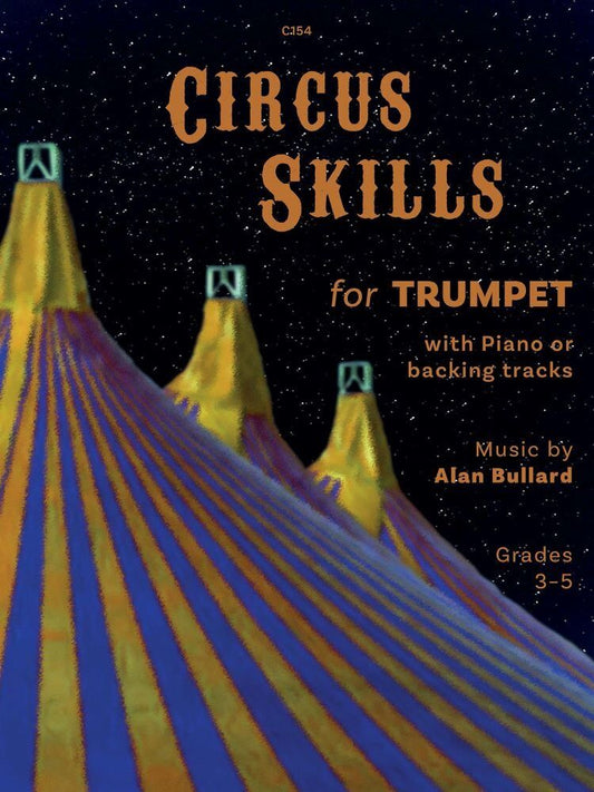 Bullard - Circus Skills for Trumpet/Euphonium/Piano Book