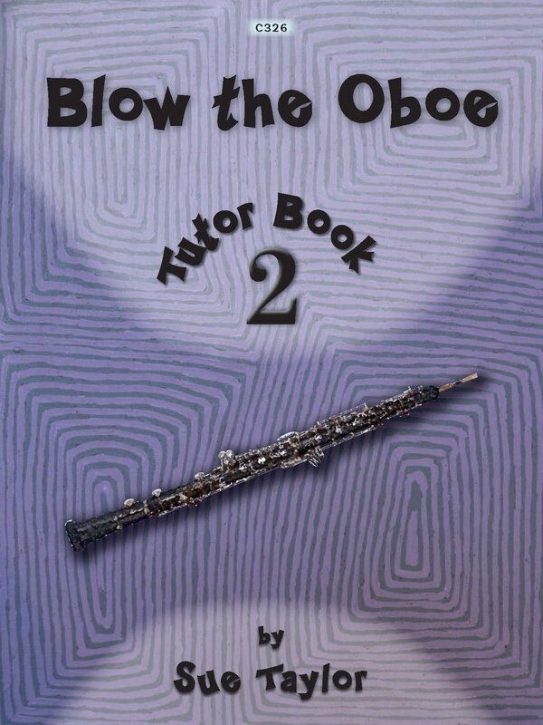 Blow the Oboe Book 2 Tutor by Sue Taylor, Clifton Edition, Oboe