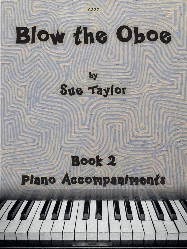 Blow the Oboe Book 2 Piano Accompaniments by Sue Taylor