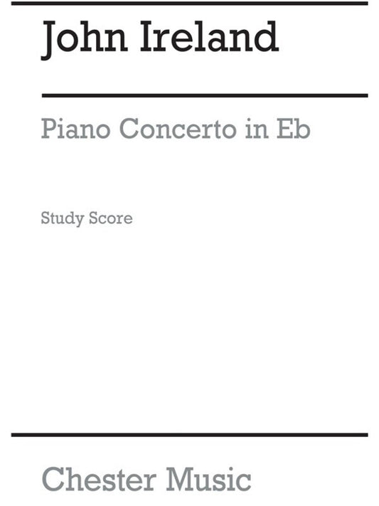 Ireland - Piano Concerto E Flat Study Score Book