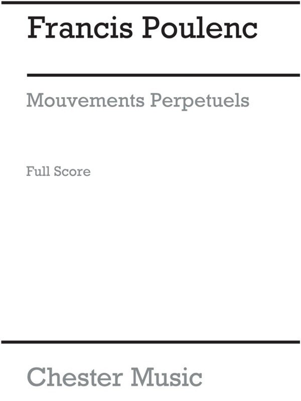 Poulenc - Mouvements Perpetuels Full Score