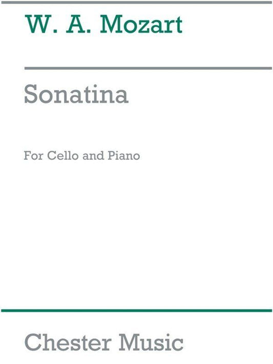 Mozart - Sonatina for Cello and Piano by Gregor Piatigorsky, Chester Music, 14 Pages
