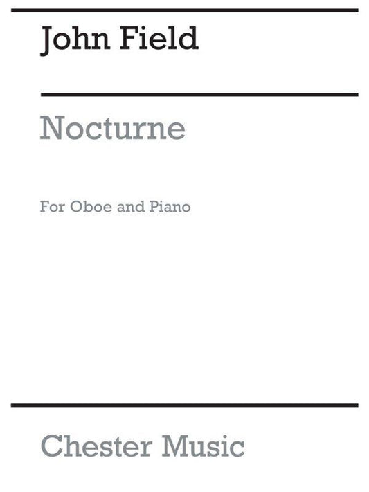 Field - Nocturne for Oboe and Piano by John Field, Arranged by Rothwell, Chester Music, 1 Page