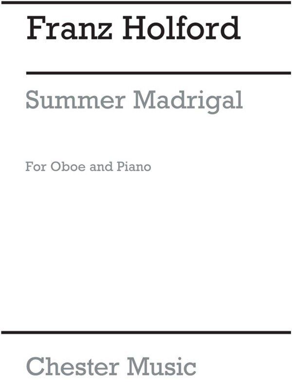 Holford - Summer Madrigal for Oboe and Piano, Chester Music, 8 Pages