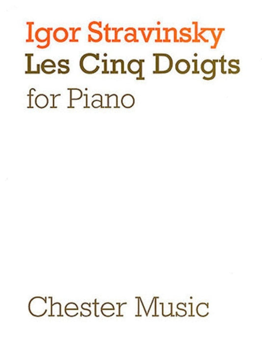 Stravinsky - Les Cinq Doigts For Piano (Softcover Book)