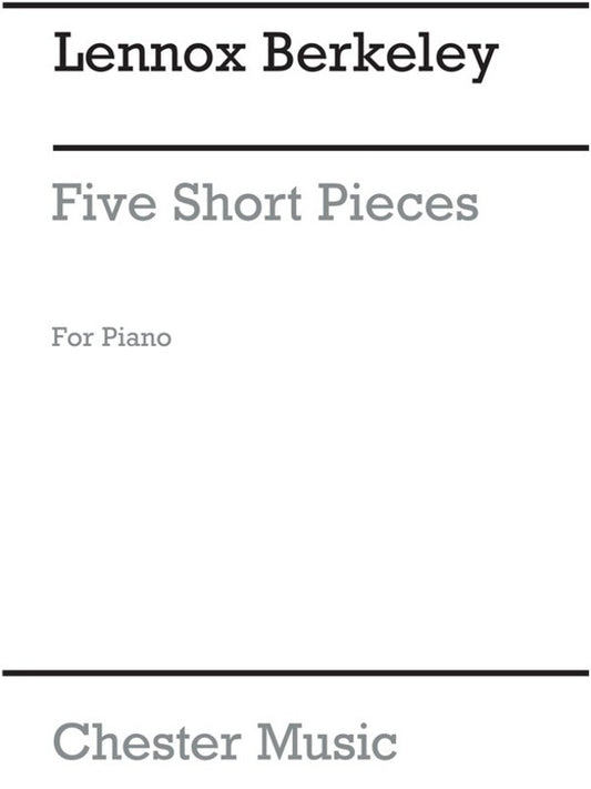 Berkeley - Five Short Pieces For Piano (Softcover Book)