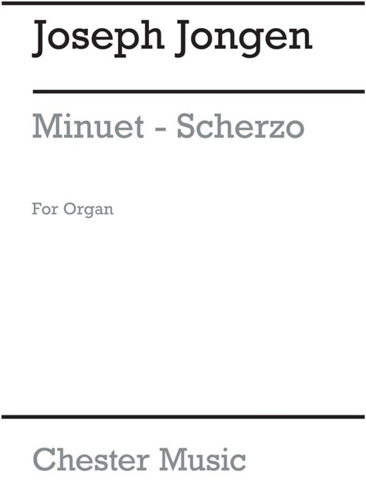 Jongen - Menuet Scherzo For Organ (Pod) (Softcover Book)