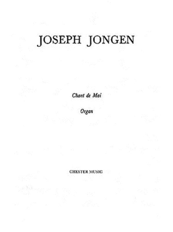 Jongen - Chant De May For Organ (Softcover Book)