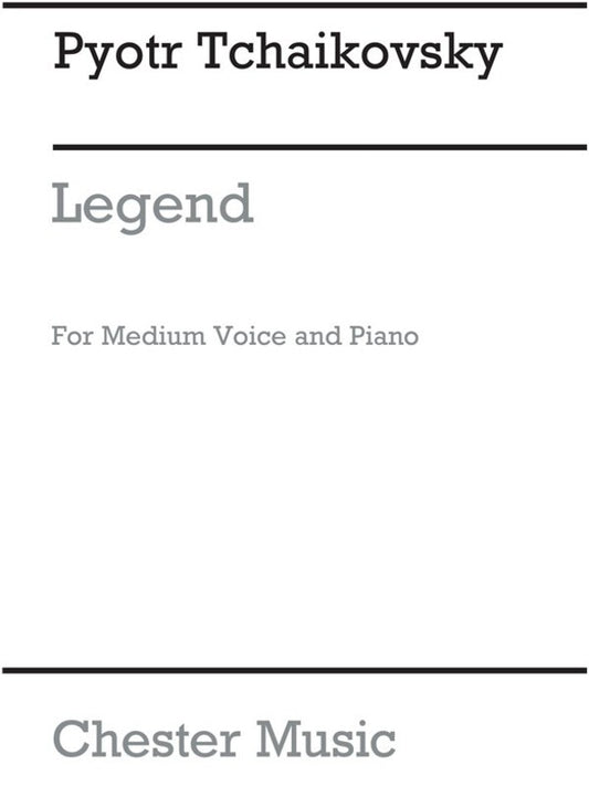 Tchaikovsky - Legende Medium Voice/Piano (Pod) (Softcover Book)