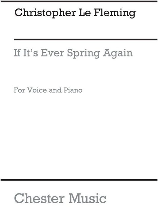 Le Fleming - If Its Ever Spring Again Voice/Piano