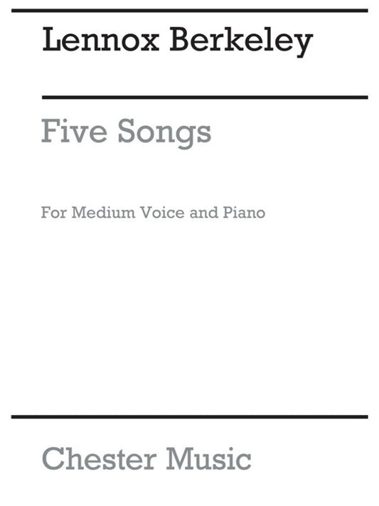 Berkeley - 5 Songs Op 26 Medium Voice/Piano (Pod)