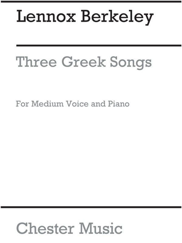 Berkeley - 3 Greek Songs Medium Voice/Piano (Pod)