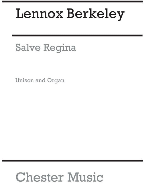 Berkeley - Salve Regina Unison/Organ