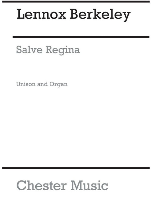 Berkeley - Salve Regina Unison/Organ
