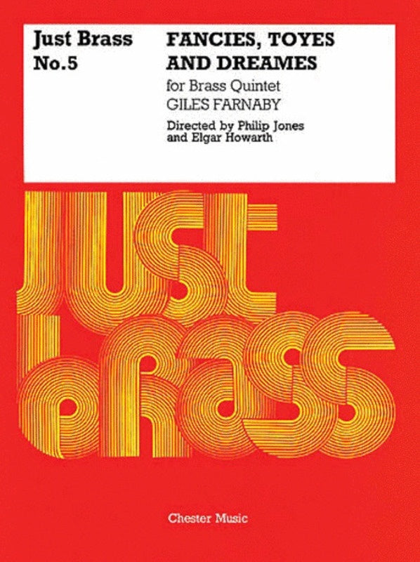 Just Brass 05 Fancies Toyes Dreams Farna (Music Score/Parts) Book
