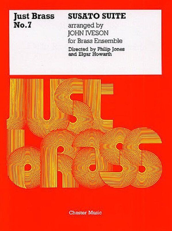 Just Brass 07 Suite Susato for Brass Ensemble by Tielman Susato