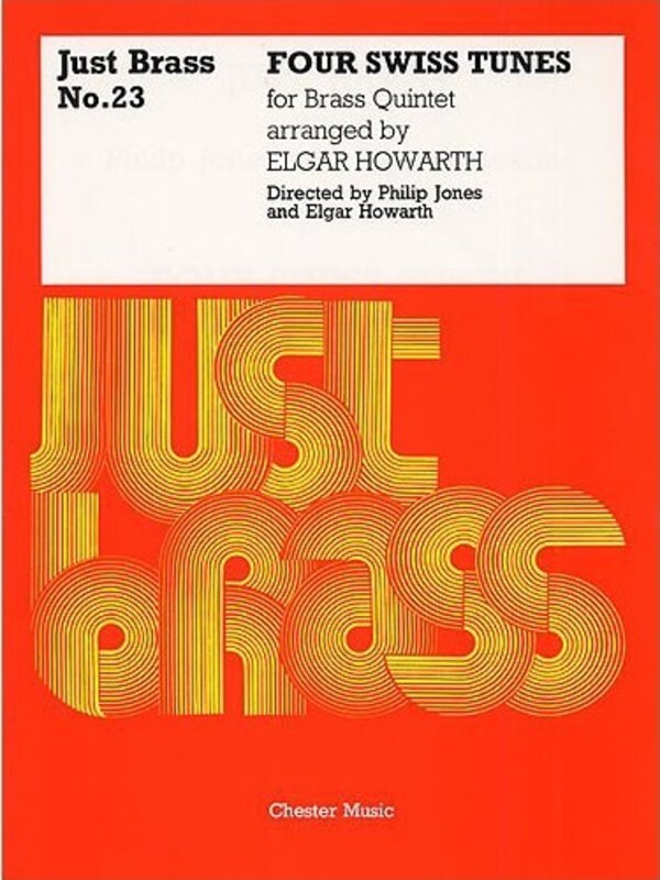 Just Brass 23 4 Swiss Tunes Howarth (Music Score/Parts) Book
