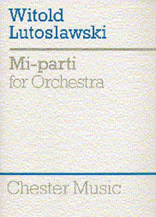 Lutoslawski Mi-Parti For Orchestra (Score)