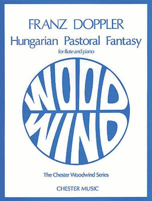 Doppler Hungarian Pastoral Fantasy for Flute and Piano, Edited by Trevor Wye, Chester Music, 1 Page Score and Part