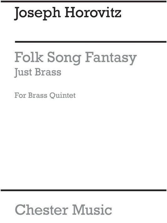 Just Brass 33 Folk Song Fantasy Horovitz (Music Score/Parts) Book