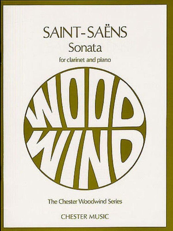 Saint-Saens - Sonata Op. 167 for Clarinet and Piano, Edited by Paul Harvey