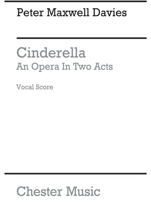 Maxwell Davies Cinderella Vocal Score