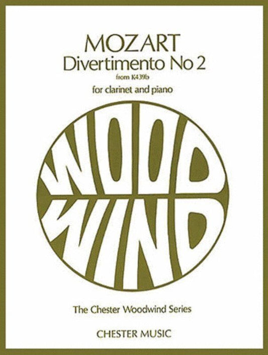 Mozart - Divertimento No. 2 for Clarinet and Piano K.439b Edited by Georgina Dobree