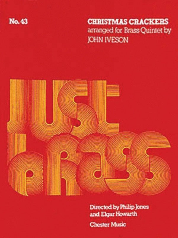 Just Brass 43 Xmas Crackers Iveson (Music Score/Parts) Book