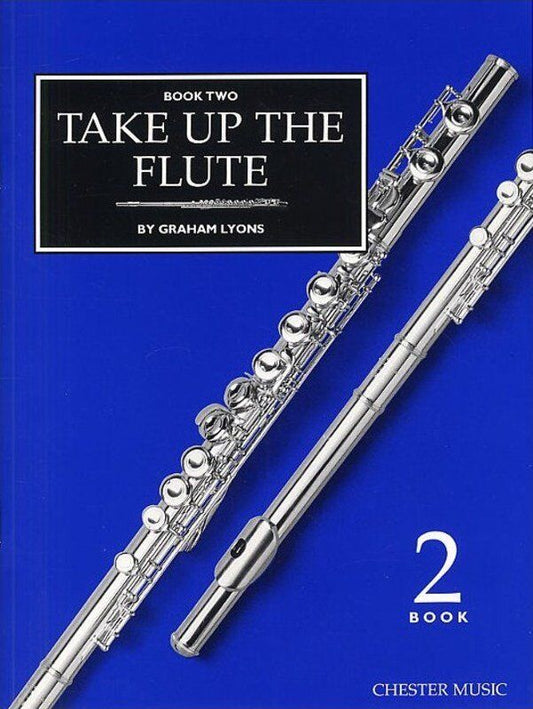 Take Up The Flute Book 2 by Graham Lyons