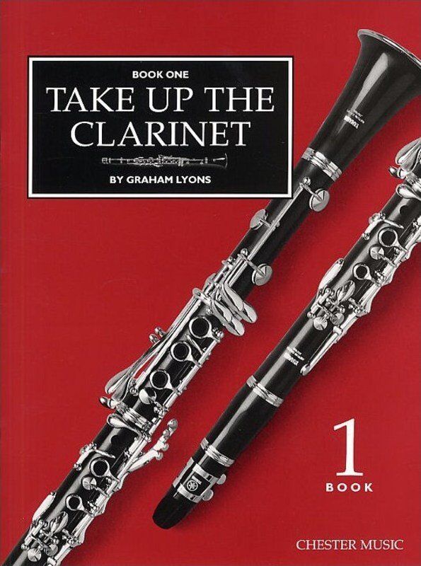 Take Up the Clarinet Book 1 by Graham Lyons