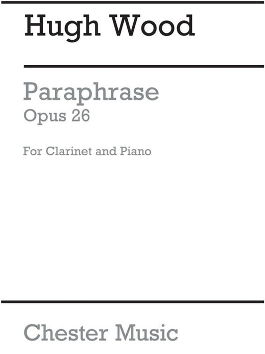 Wood Paraphrase Clarinet And Piano (Softcover Book)
