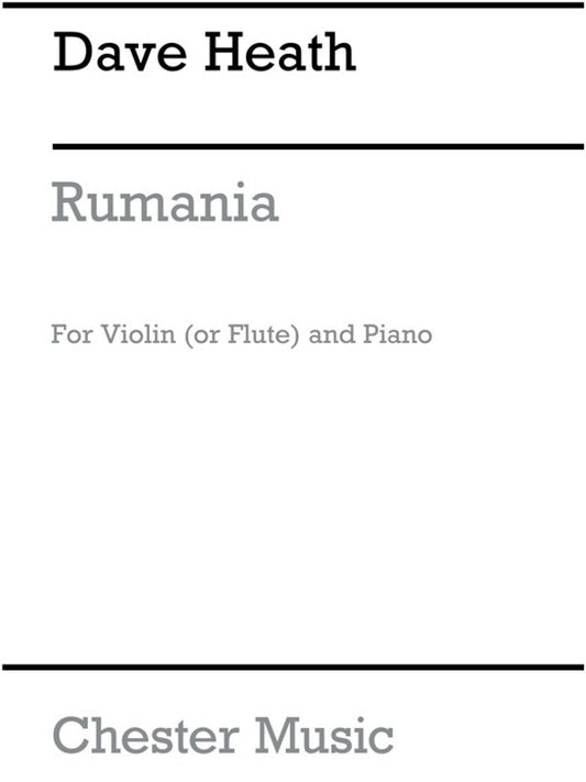 Dave Heath: Rumania For Violin (Or Flute) And Piano (Softcover Book)