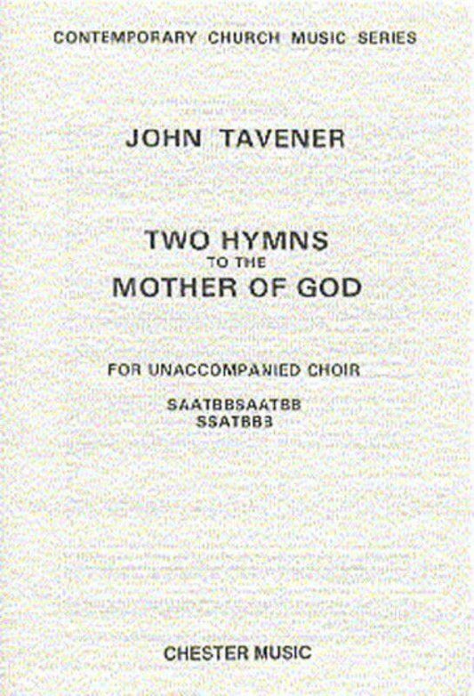 Tavener - Two Hymns to the Mother of God Choral Score