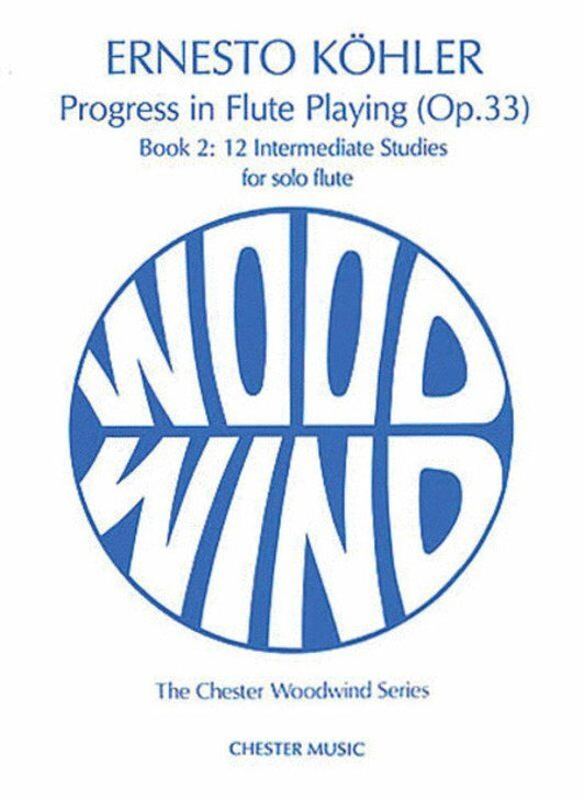 Koehler Progress in Flute Studies Op. 33 Book 2 for Flute, Edited by Edward Blakeman, 24 Pages