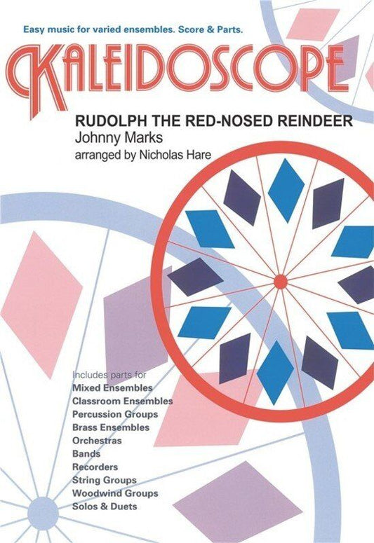 Kaleidoscope 16 Rudolph Red Nose Ensemble Music Arrangement by Johnny Marks