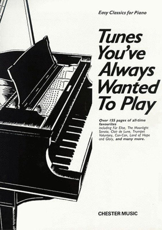 Tunes You've Always Wanted to Play Piano - Easy Piano Arrangements by Carol Barratt