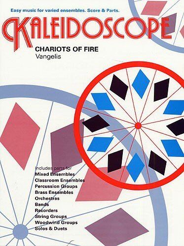 Kaleidoscope 28 Chariots of Fire Flex Ensemble by Chester Music