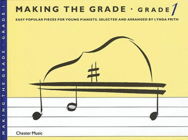 Making The Grade Piano 1 by Lynda Frith - Chester Music, Easy Pieces for Young Pianists