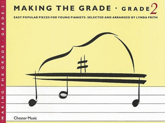 Making The Grade Piano Book 2 by Lynda Frith - 16 Popular Tunes for Young Pianists