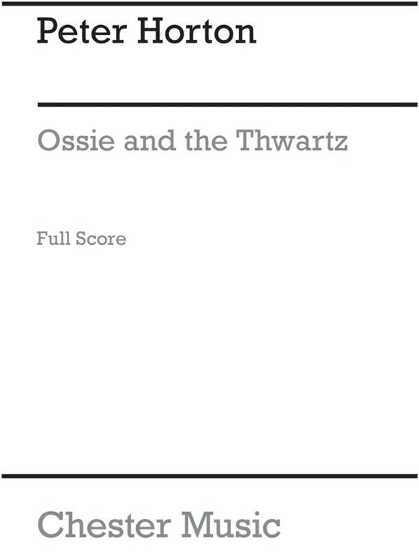 Ossie & The Thwartz Score(Arc)