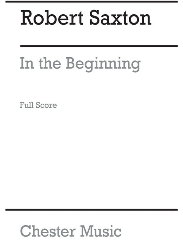 Saxton In The Beginning Orchestra(Arc) (Music Score) Book