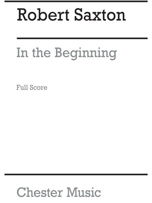 Saxton In The Beginning Orchestra(Arc) (Music Score) Book