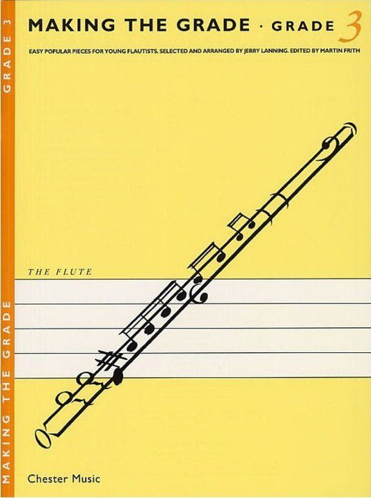 Making The Grade Flute/Piano Grade 3 by Jerry Lanning & Lynda Frith