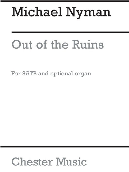 Nyman Out Of The Ruins SATB