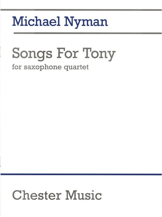 Nyman Songs For Tony Sax Quartet (Music Score/Parts) Book