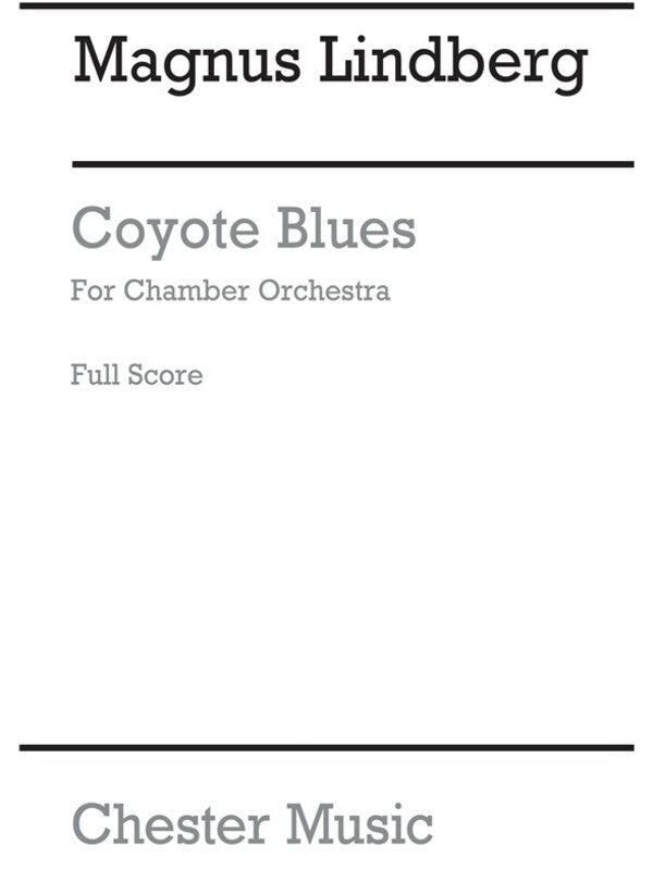 Lindberg Coyote Blues Chamber Orch.Full