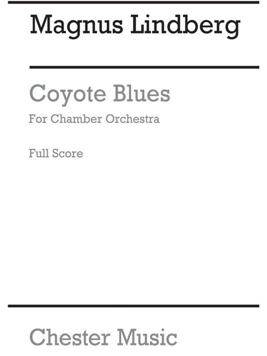 Lindberg Coyote Blues Chamber Orch.Full