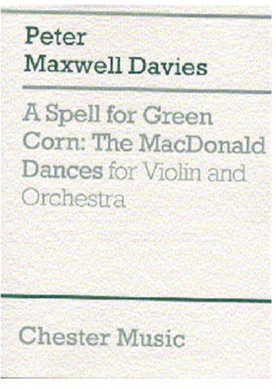 Maxwell Davies Spell Green Corn P/Score